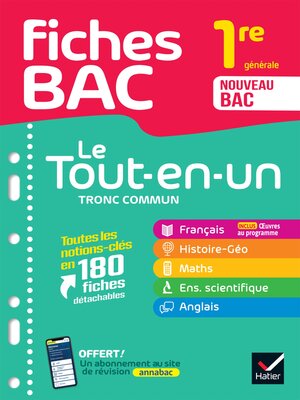 cover image of Fiches bac: Le Tout-en-un Tronc commun 1re générale (toutes les matières)—2024-2025